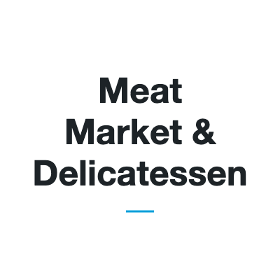 Meat Market & Delicatessen